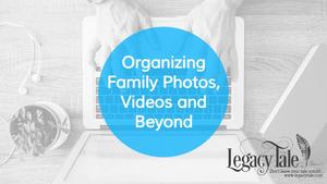 organizing-family-photos-videos-and-beyond
