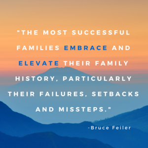In family storytelling, successful families talk about failures